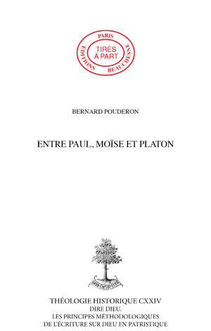 ENTRE PAUL, MOÏSE ET PLATON,